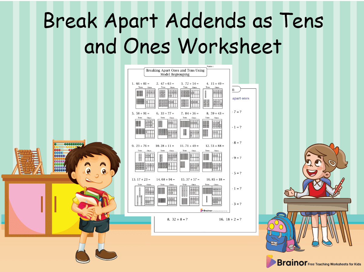 Break Apart Addends as Tens and Ones Worksheet