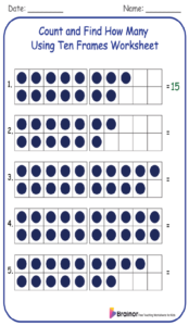 Count and Find How Many Using Ten Frames Worksheet