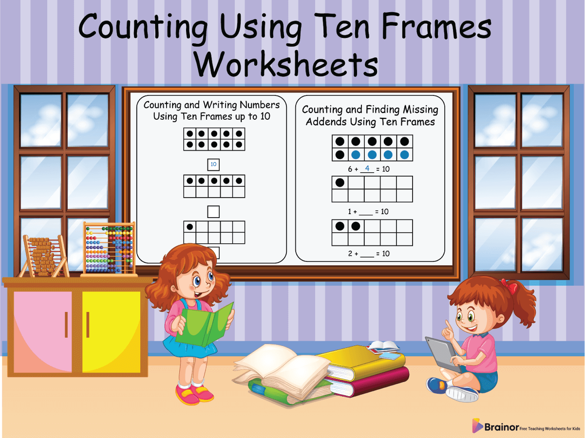 Counting Using Ten Frames Worksheets
