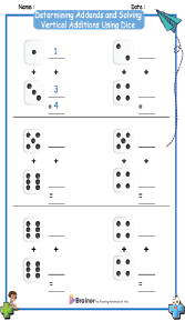 Determining Addends and Solving Vertical Additions Using Dice Worksheets
